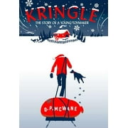 Kringle - The Story of a Young Toymaker (Hardcover)