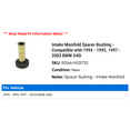 thumbnail image 2 of Intake Manifold Spacer Bushing - Compatible with 1994 - 1995, 1997 - 2003 BMW 540i 1998 1999 2000 2001 2002, 2 of 2