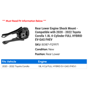 Rear Lower Engine Shock Mount - Compatible with 2020 - 2022 Toyota Corolla 1.8L 4-Cylinder FULL HYBRID EV-GAS FHEV 2021