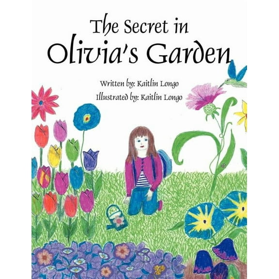The Secret in Olivia's Garden, (Paperback)