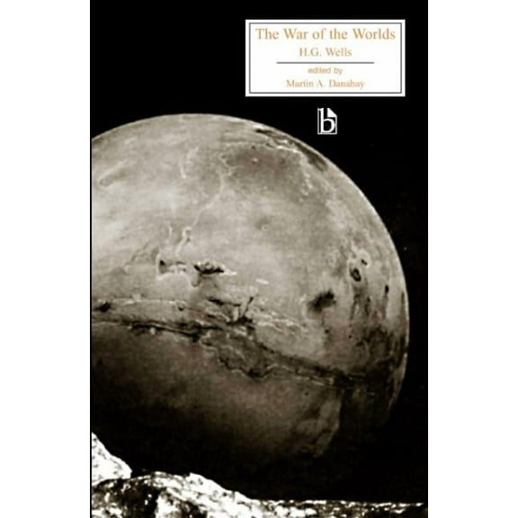 Broadview Literary Texts The War of the Worlds, (Paperback)
