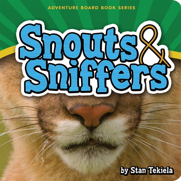 Adventure Boardbook Snouts & Sniffers, (Board Book)