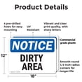 thumbnail image 2 of (2 Pack) Dirty Area OSHA Notice Sign 18 Inch X 12 Inch Plastic Sign, Weather Resistant, UV Protected for Workplace, Business, and Construction Site, Made in the USA, 2 of 8