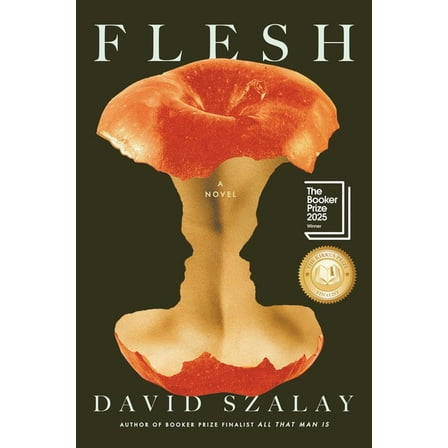 Flesh: A Novel (Booker Prize Winner), (Hardcover)