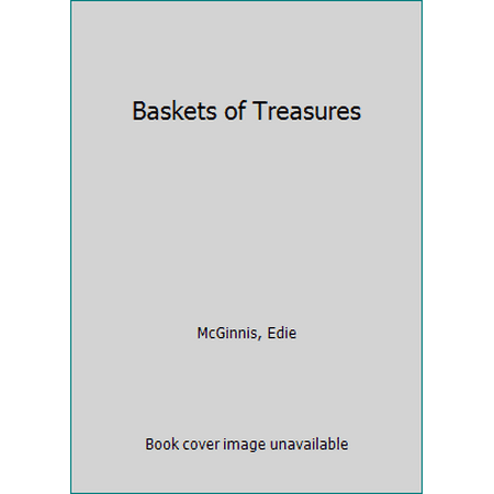 Baskets of Treasures [Paperback - Used]