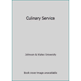 thumbnail image 1 of Pre-Owned Culinary Service (Hardcover) 1890724017 9781890724016, 1 of 1