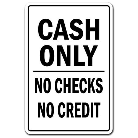 CASH ONLY Aluminum Sign money credit cards | Indoor/Outdoor | 10
