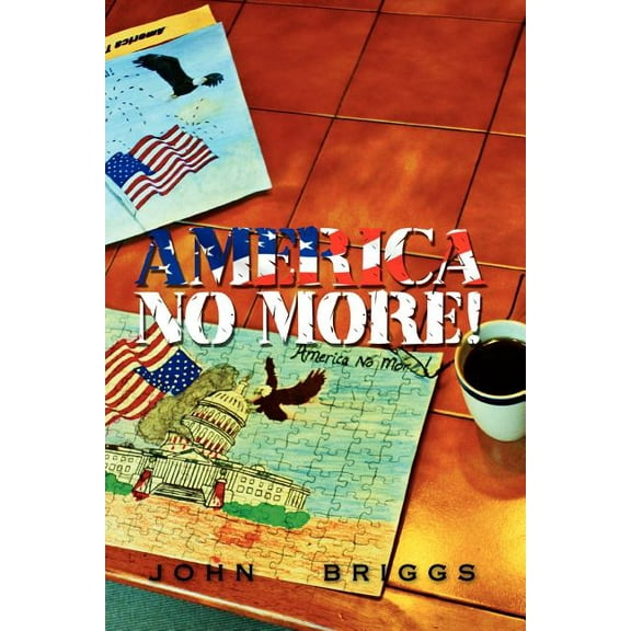 America No More! (Paperback)