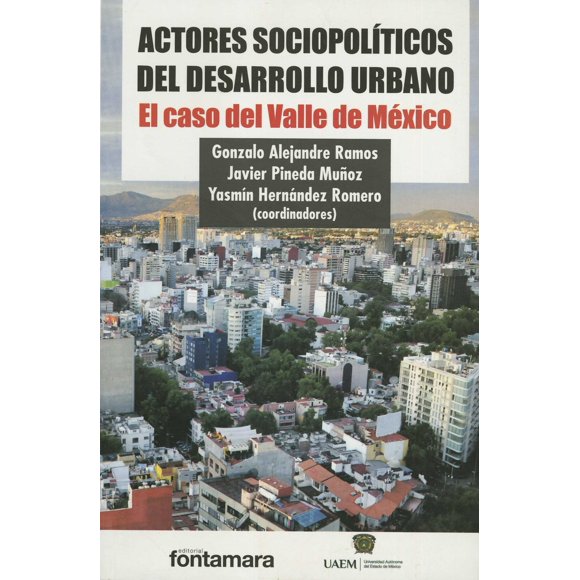 ACTORES SOCIOPOLITICOS DEL DESARROLLO URBANO DISTRIBUCIONES FONTAMARA GONZALO ALEJANDRE RAMOS