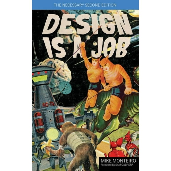 Design Is a Job: The Shitty Pulp Edition, (Paperback)