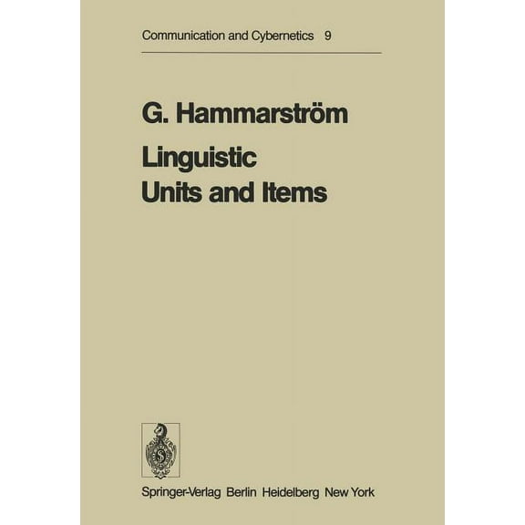 Communication and Cybernetics Linguistic Units and Items, Book 9, (Paperback)