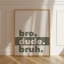 Green Boys Room Wall Art Bro Dude Bruh Brothers Sign For Teen Decor Gamer Gift Playroom Wall Decor Boys Bedroom Or Gaming Room Art Wall Art, Modern Wall Decor, 8x12 UNFRAMED