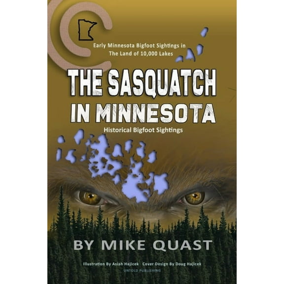 The Sasquatch in Minnesota, (Paperback)
