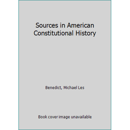 Pre-Owned Sources in American Constitutional History (Paperback) 0669394718 9780669394719