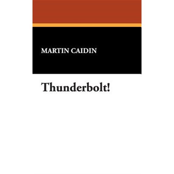 Pre-Owned Thunderbolt! (Hardcover) 1434484114 9781434484116