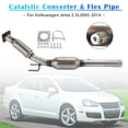 thumbnail image 2 of Catalytic Converter & Flex Pipe For Volkswagen Jetta 2.5L 2005 2006 2007-2014, 2 of 18