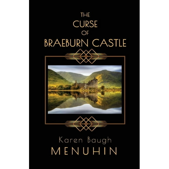 Heathcliff Lennox The Curse of Braeburn Castle: A Haunted Scottish Castle Murder Mystery, Book 3, (Paperback)