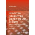 thumbnail image 3 of Introduction to Engineering Statistics and Lean Six Sigma: Statistical Quality Control and Design of Experiments and Systems, 3 of 3