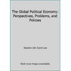 The Global Political Economy : Perspectives, Problems, and Policies, Used [Hardcover]