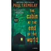 PAUL TREMBLAY The Cabin at the End of the World (Paperback)