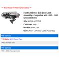 thumbnail image 2 of Front Left Driver Side Door Latch Assembly - Compatible with 1992 - 2005 Chevy Astro 1993 1994 1995 1996 1997 1998 1999 2000 2001 2002 2003 2004, 2 of 2