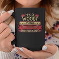 thumbnail image 2 of Its A Woody Thing You Wouldnt Understand Woody For Woody Coffee Mugs, 2 of 4