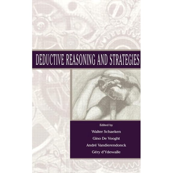 Deductive Reasoning and Strategies, (Hardcover)