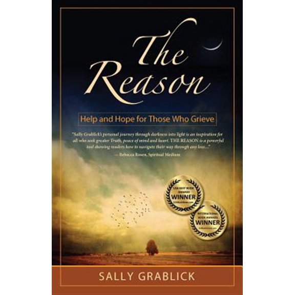 Pre-Owned The Reason - Help and Hope for Those Who Grieve (Paperback) 0983273707 9780983273707