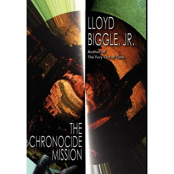 The Chronocide Mission, (Hardcover)