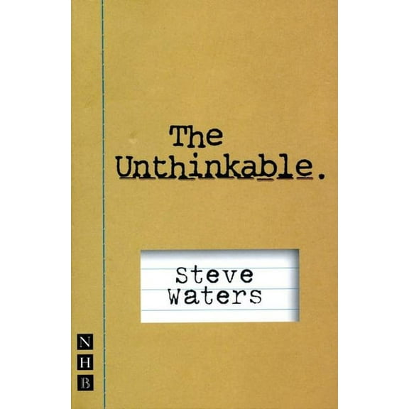 The Unthinkable (Paperback)