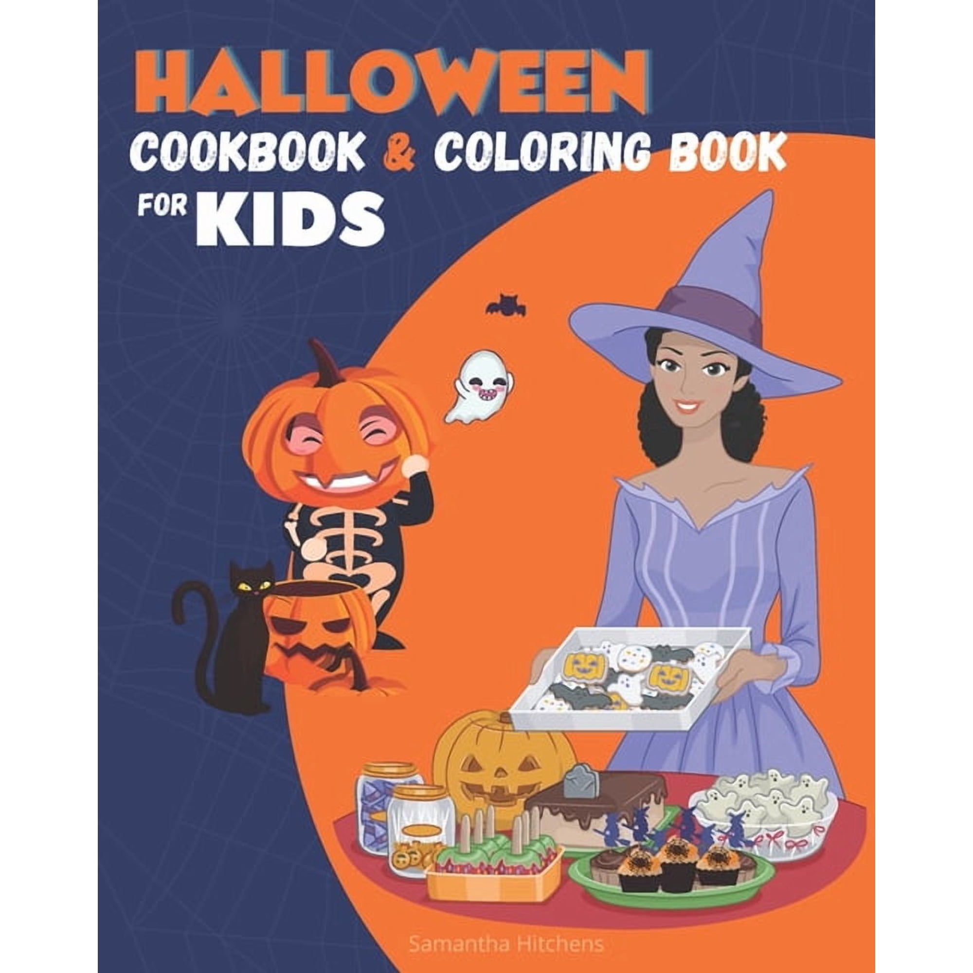 Halloween Cookbook for Kids and Coloring Book: Fun Halloween Recipes For kids to Make, Color, Taste and Have Fun - Halloween Cooking Kids