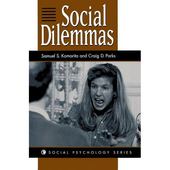 Social Psychology Social Dilemmas, (Paperback)