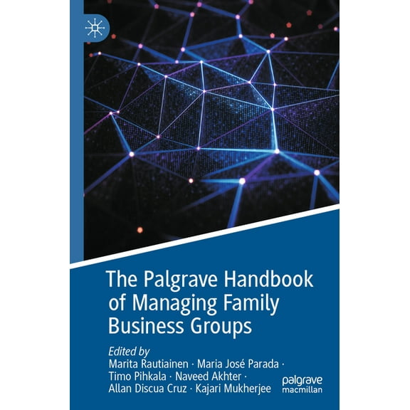 The Palgrave Handbook of Managing Family Business Groups, (Paperback)