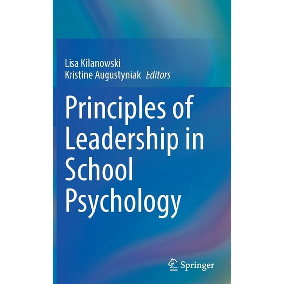 Principles of Leadership in School Psychology, (Hardcover)
