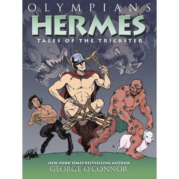 Olympians Olympians: Hermes: Tales of the Trickster, Book 10, (Hardcover)