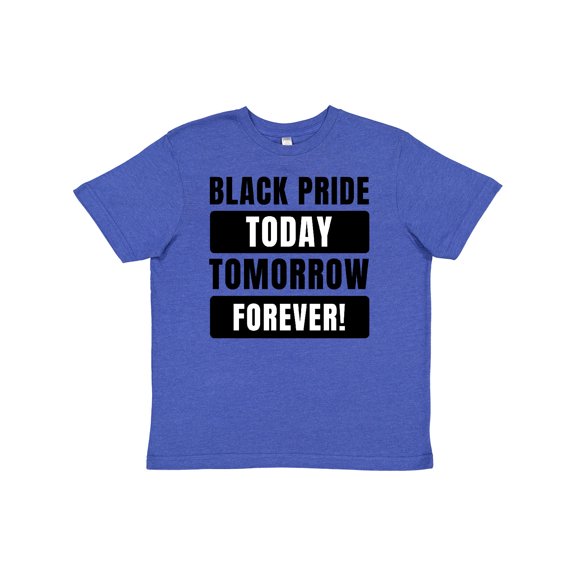 Inktastic Black History Month Black Pride Today Tomorrow Forever Youth T-Shirt