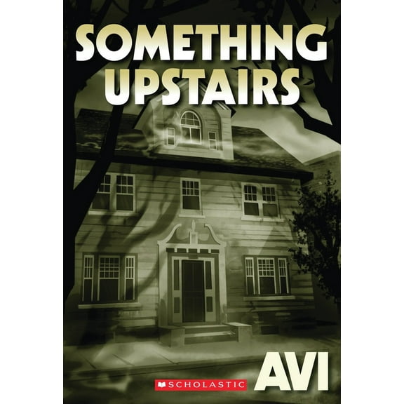Pre-Owned Something Upstairs (Paperback) 0545214912 9780545214919