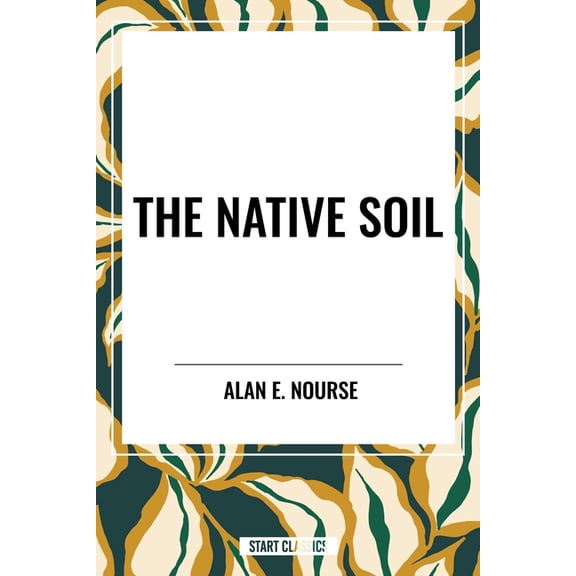 Native Soil, (Paperback)