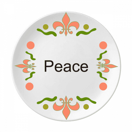 

Peace Word Inspirational Quote Sayings Flower Ceramics Plate Tableware Dinner Dish