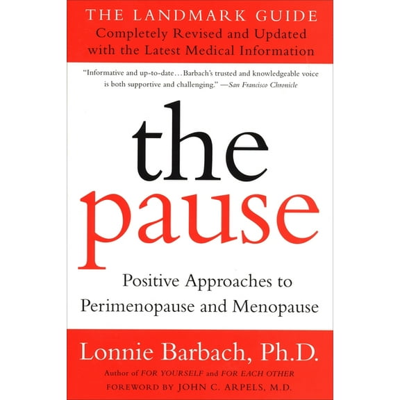 The Pause (Revised Edition): The Landmark Guide, (Paperback)