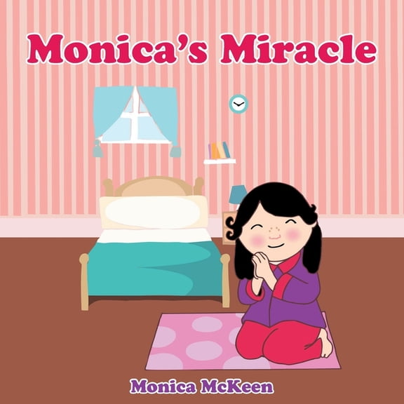 Monica's Miracle, (Paperback)