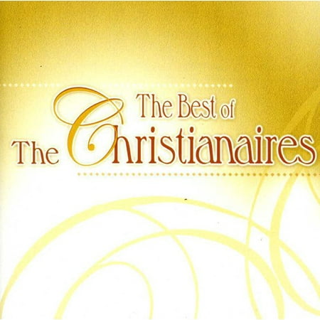 The Best Of The Christianaires