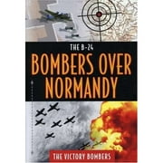 B24-Bombers Over Normandyn - Thr Victory Bombers [Import]