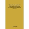 thumbnail image 1 of Chamber and Solo Instrument Music: (The Guide to Long-Playing Records), 1 of 1