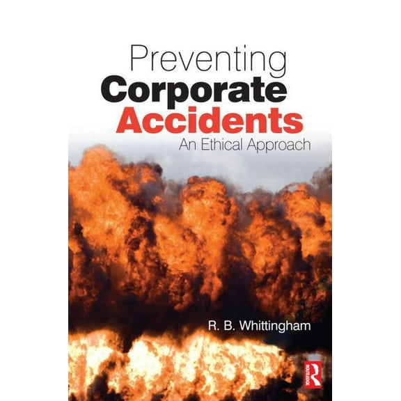 Preventing Corporate Accidents, (Paperback)