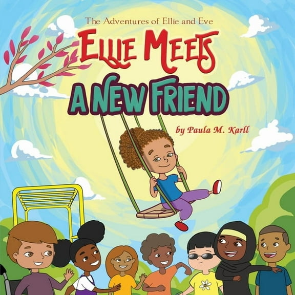 Ellie Meets A New Friend, (Paperback)