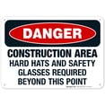 thumbnail image 1 of Construction Area Hard Hats And Safety Glasses Required Beyond This Point, OSHA Sign, 10x7 Aluminum, 1 of 1