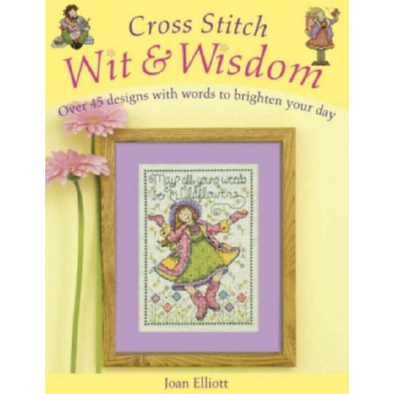 Pre-Owned Cross Stitch Wit and Wisdom (Hardcover) 0715324764 9780715324769