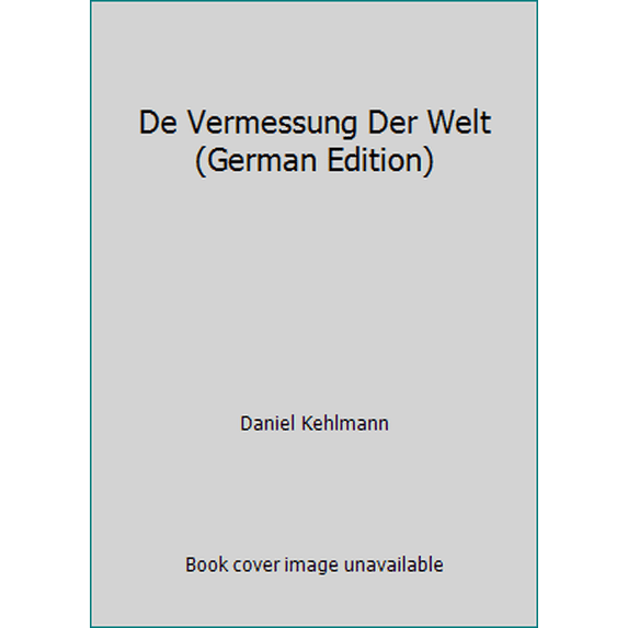 Pre-Owned De Vermessung Der Welt (German Edition) (Hardcover) 3498035282 9783498035280