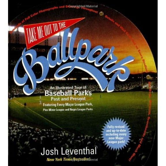 Pre-Owned Take Me Out to the Ballpark: An Illustrated Tour of Baseball Parks Past and Present Paperback